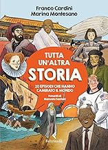 Tutta un'altra storia. 20 istanti che hanno cambiato il mondo