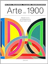 Arte dal 1900. Modernismo, antimodernismo, postmodernismo