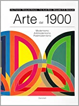 Arte Dal 1900. Modernismo, Antimodernismo, Postmodernismo