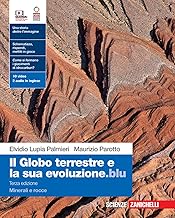 Il globo terrestre e la sua evoluzione.blu. Con Minerali e rocce. Per le Scuole superiori. Con Contenuto digitale (fornito elettronicamente)