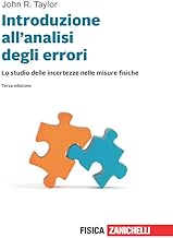 Introduzione all'analisi degli errori. Lo studio delle incertezze nelle misure fisiche. Con e-book