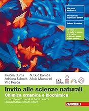 Invito alle scienze naturali. Chimica organica e biochimica. Per le Scuole superiori