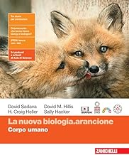 La nuova biologia.arancione. Corpo umano. Per le Scuole superiori. Con espansione online