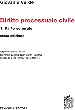 Diritto processuale civile. Parte generale (Vol. 1)