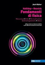 Fondamenti di fisica. Meccanica, onde, termodinamica, elettromagnetismo, ottica. Con e-book