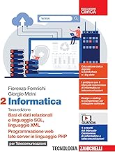 Informatica per telecomunicazioni. Per le Scuole superiori. Con Contenuto digitale (fornito elettronicamente). Basi di dati relazionali e linguaggio ... web lato server in linguaggio PHP (Vol. 2)