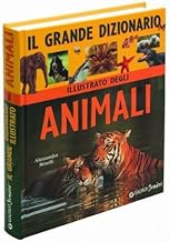 Il grande dizionario illustrato degli animali