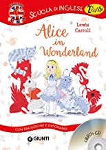 Alice in Wonderland. Con traduzione e dizionario. Con CD Audio [Lingua inglese]