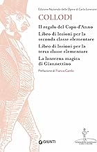 Il regalo del Capo D’anno-Libro di lezioni per la seconda classe elementare-Libro di lezioni per la terza classe elementare–La lanterna magica di Giannettino: Vol. 7