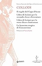 Il regalo del Capo D’anno-Libro di lezioni per la seconda classe elementare-Libro di lezioni per la terza classe elementare–La lanterna magica di Giannettino: Vol. 7