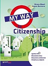My way to citizenship. Per la Scuola media. Con e-book. Con espansione online
