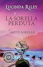 La sorella perduta. Le sette sorelle