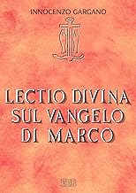 Lectio divina sul Vangelo di Marco