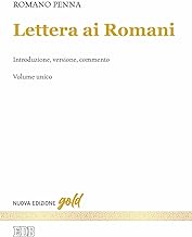 Lettera ai Romani. Introduzione, versione, commento. Nuova ediz.