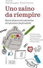 Uno zaino da riempire. Storie di povertà educativa dei giovani e degli adulti