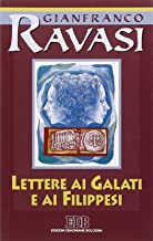 Lettere ai Galati e ai Filippesi. Ciclo di conferenze (Milano, Centro culturale S. Fedele)