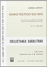 Diario politico 1855-1876. 1874-1876 (Vol. 7)