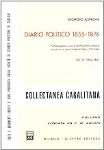 Diario politico 1855-1876. 1864-1867 (Vol. 4)