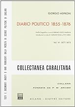 Diario politico 1855-1876. 1871-1873 (Vol. 6)