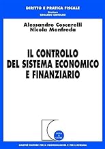 Il controllo del sistema economico e finanziario (Cosa & come. Diritto e pratica fiscale)