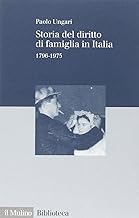 Storia del diritto di famiglia in Italia (1796-1975) (Biblioteca)