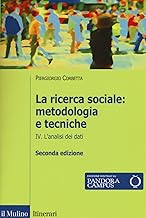 La ricerca sociale: metodologia e tecniche. Con e-book. L'analisi dei dati (Vol. 4)