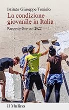 La condizione giovanile in Italia. Rapporto 2022