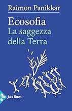 Ecosofia. La saggezza della terra