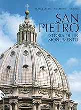 San Pietro. Storia di un monumento