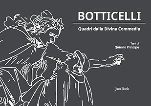 Botticelli. Quadri dalla Divina Commedia. Ediz. a colori