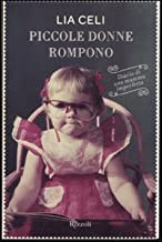 Piccole donne rompono (Di tutto di pi)