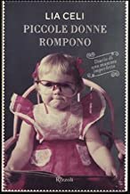 Piccole donne rompono (Di tutto di pi)