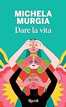 Dare la vita