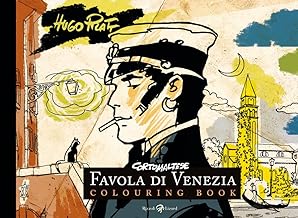 Corto Maltese. Favola di Venezia. Colouring book. Ediz. illustrata