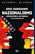 Nazionalismo. Lezioni per il XXI secolo