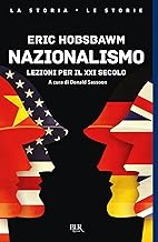 Nazionalismo. Lezioni per il XXI secolo