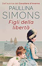 Figli della libertà