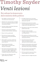 Venti lezioni. Per salvare la democrazia dalle malattie della politica