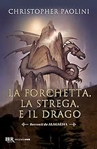 La forchetta, la strega e il drago. Racconti da Alagaësia