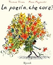 La poesia, che cos'è? Ediz. a colori