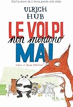 Le volpi non mentono mai