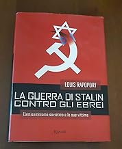 La guerra di Stalin contro gli ebrei (Saggi stranieri)