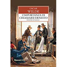 L'importanza di chiamarsi Ernesto. Ediz. integrale