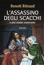 L'assassino degli scacchi e altri misteri matematici