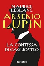 Arsenio Lupin. La contessa di Cagliostro