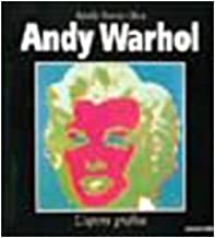 Andy Warhol. L'opera grafica. Catalogo della mostra (Monselice, 2001) (Biblioteca d'arte)