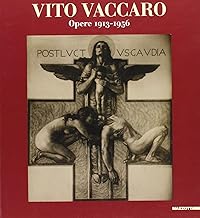 Vaccaro Vito. Opere 1913-1956