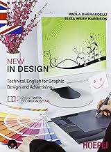 New In design. Technical english for graphic design and advertising. COo e-book. Con espansione online. Per gli...