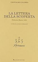 La lettera della scoperta. Febbraio-marzo 1493 (Barataria)