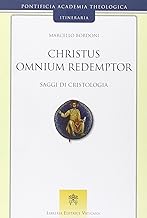 Christus omnium redemptor. Saggi di cristologia